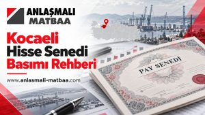 Kocaeli hisse senedi basımı rehberi